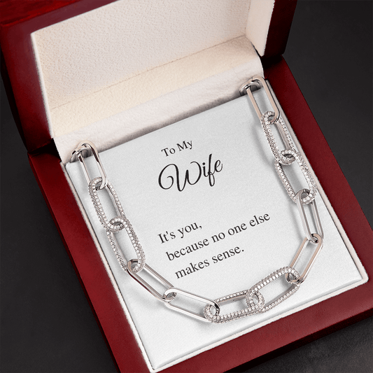 It's you, because no one else makes sense - Forever Linked Necklace