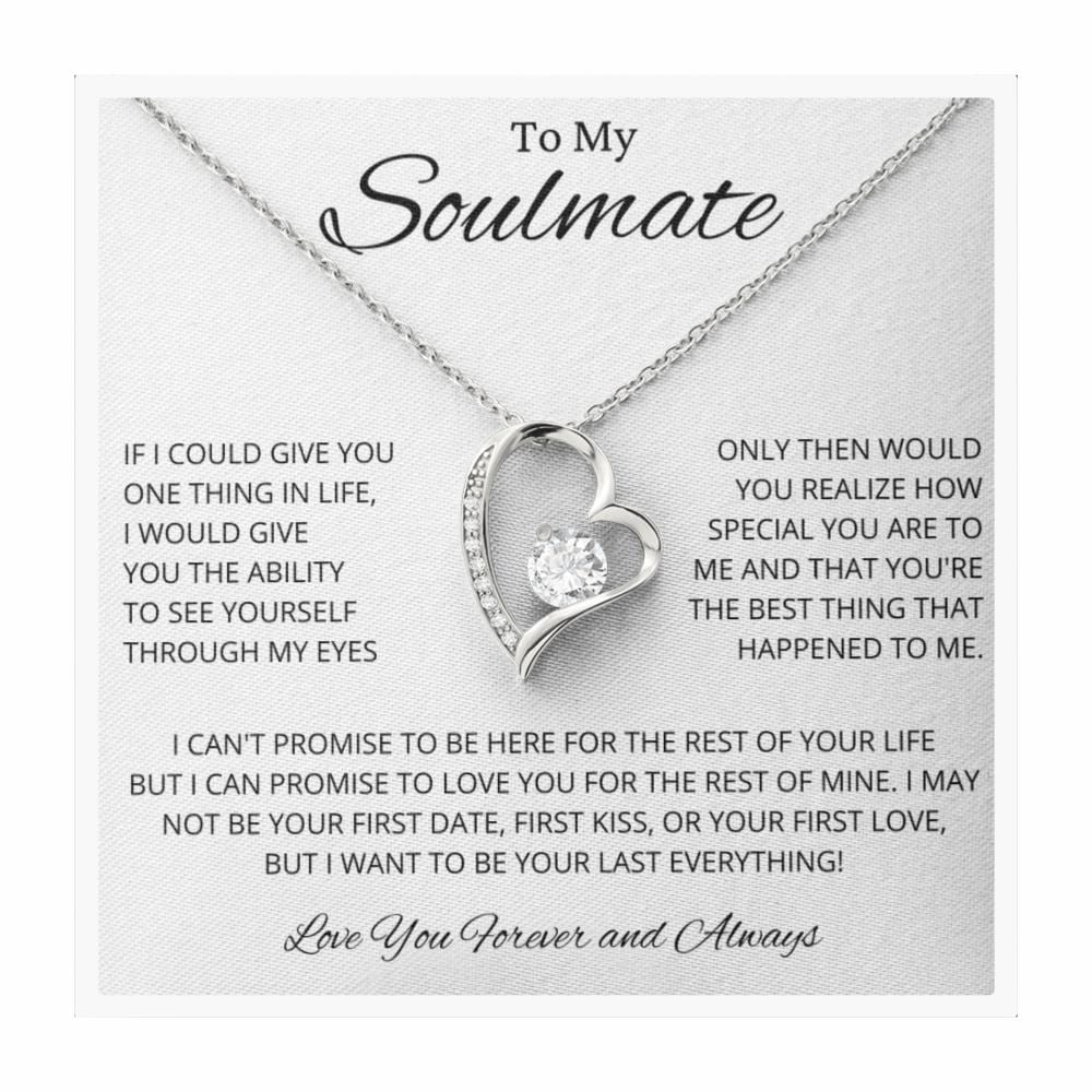 If I could give you one thing in life - Forever Love - Soulmate (G) – Say  It From The Heart