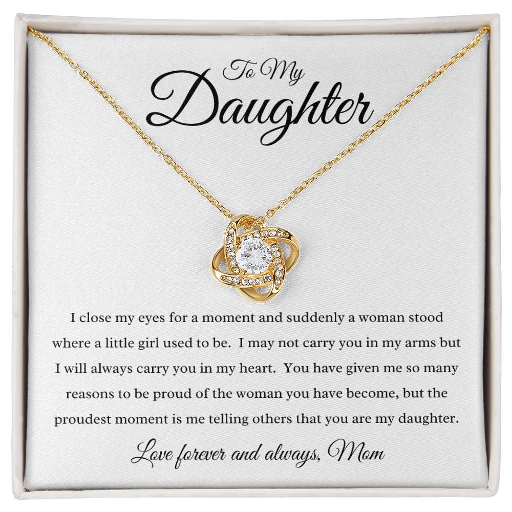 To My Daughter - I Close My Eyes - Forever Love Necklace (BW)