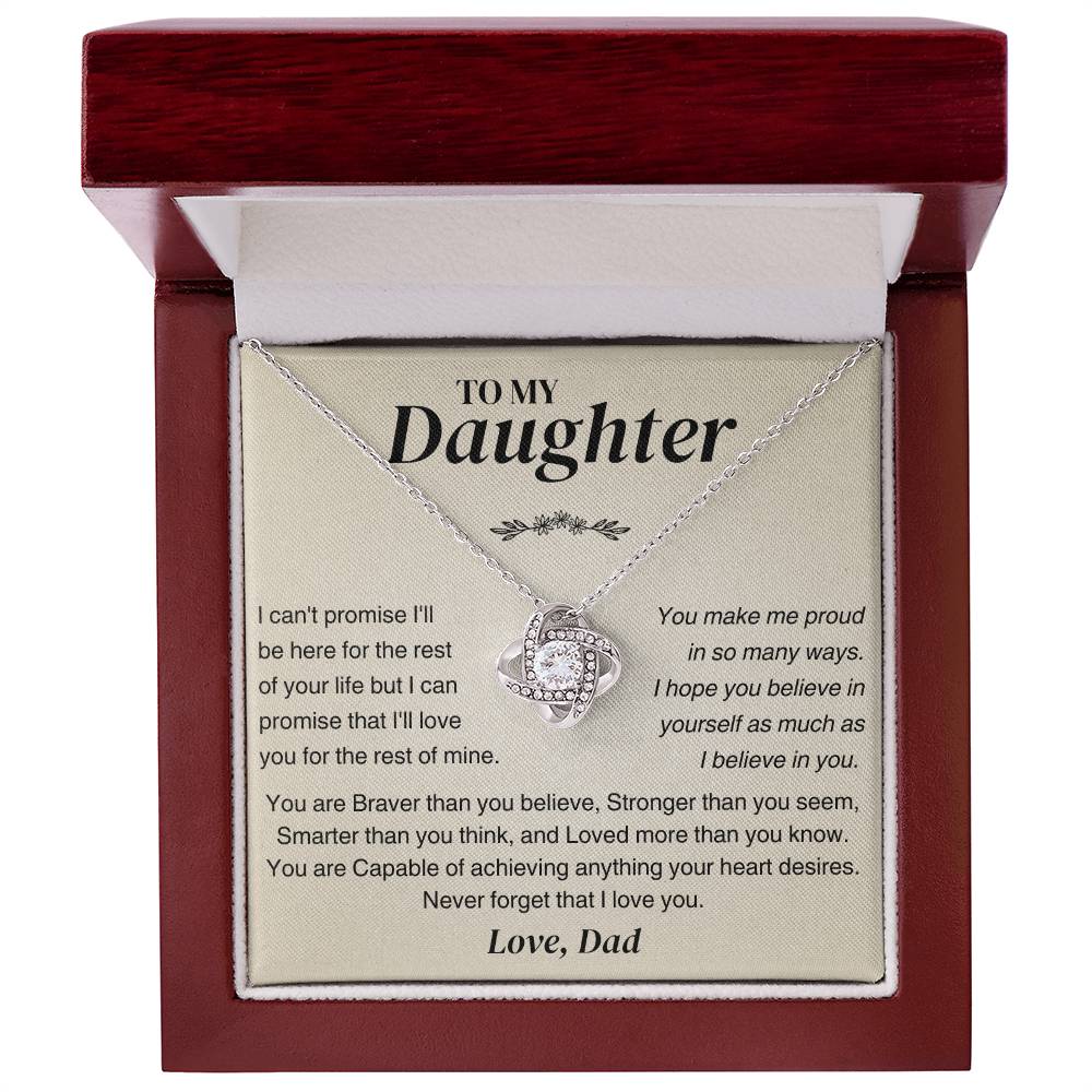 To My Daughter - You Are Braver Than You Believe - Love Dad - Love Knot Necklace