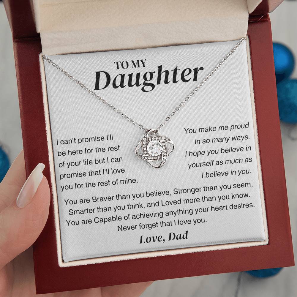 To My Daughter - You Are Braver Than You Believe (BW)- Love Knot Necklace
