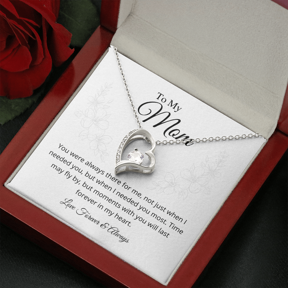 You were always there for me - Love Forever & Always - Forever Love Necklace