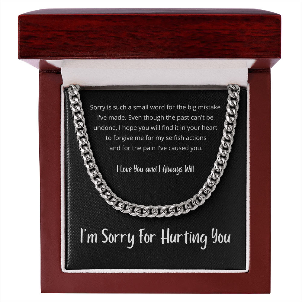 Sorry is such a small word - Cuban Link Chain