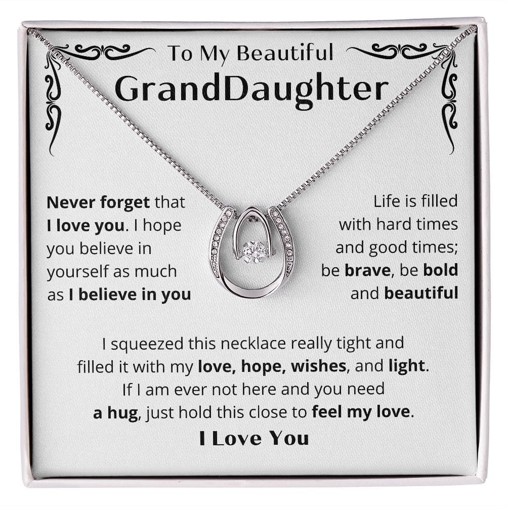 Never Forget That I Love You - My Beautiful Granddaughter