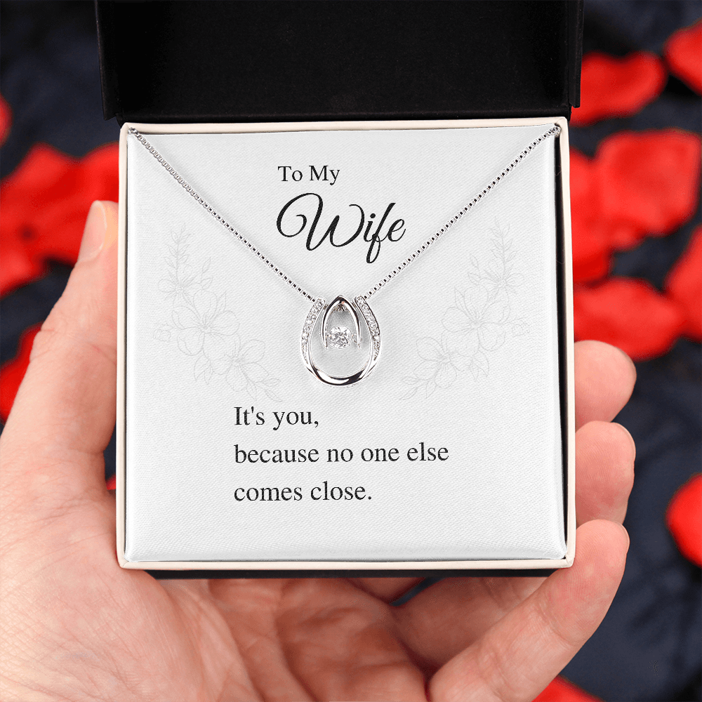 It's you, because no one else comes close. Lucky In Love Necklace