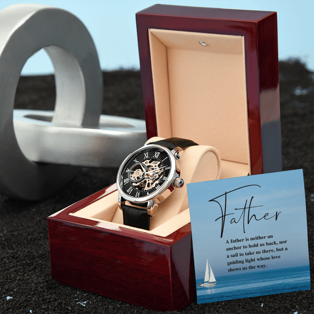 A father is neither an anchor or a sail - Men's Openwork Watch (Daytime Sailboat)