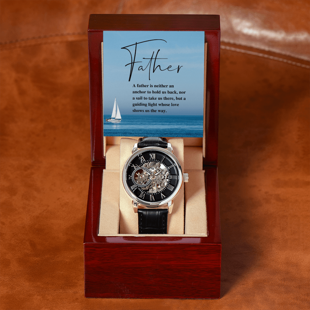 A father is neither an anchor or a sail - Men's Openwork Watch (Daytime Sailboat)