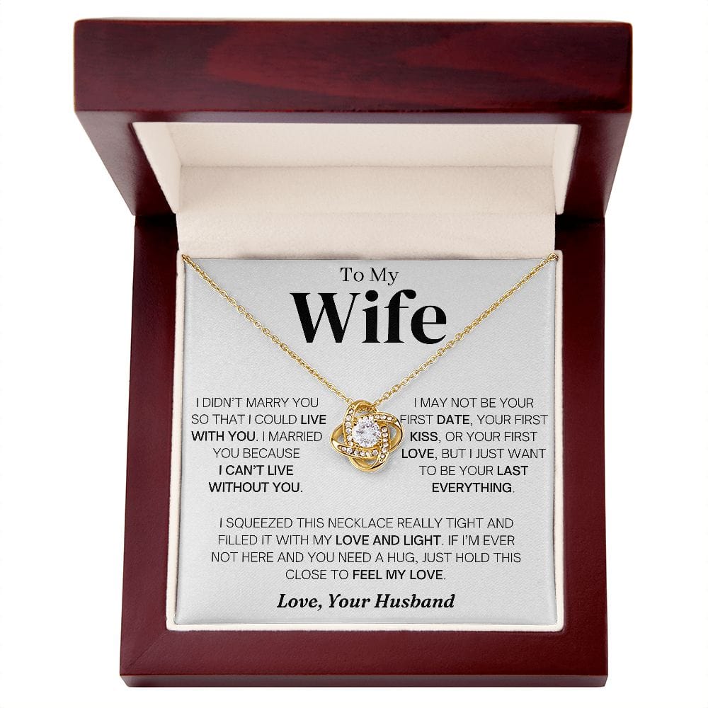 To My Wife | "Last Everything" | Love Knot Necklace