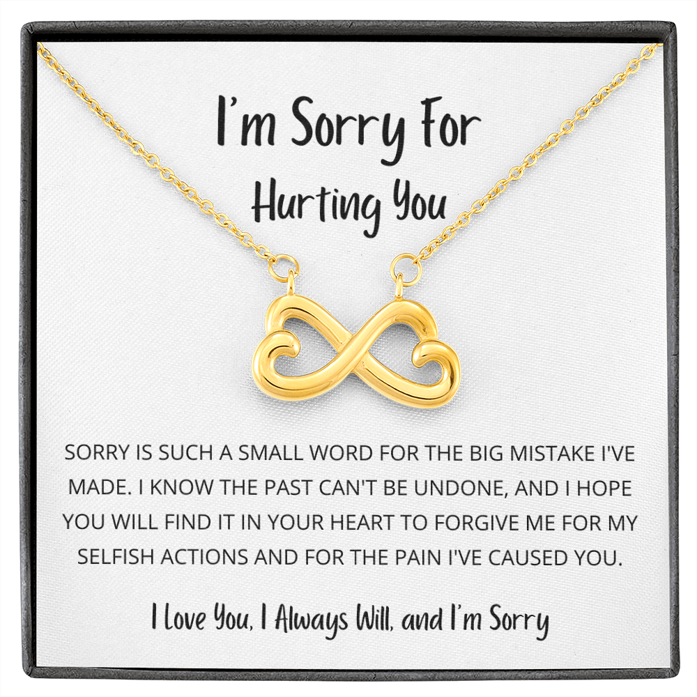 Sorry is such a small word W/B - Infinity Hearts Necklace