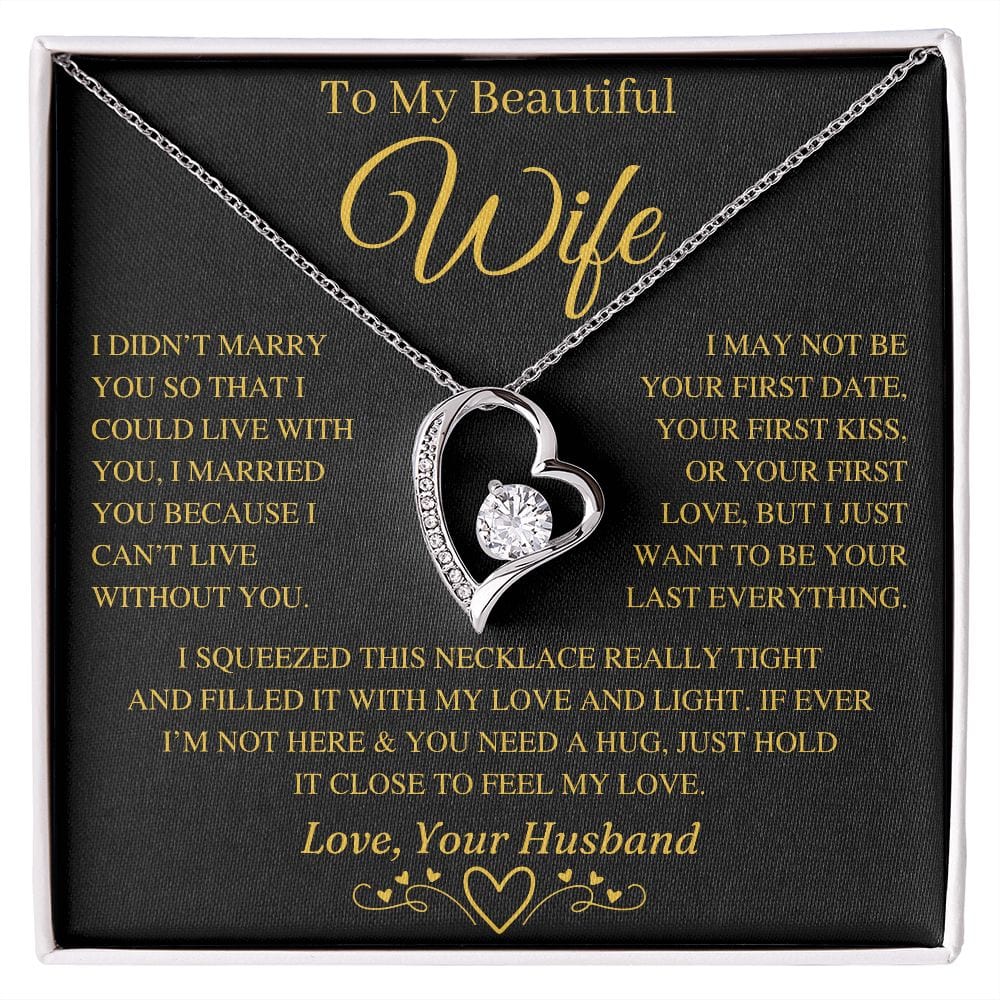 To My Beautiful Wife - I Married You Because I Can't Live Without You