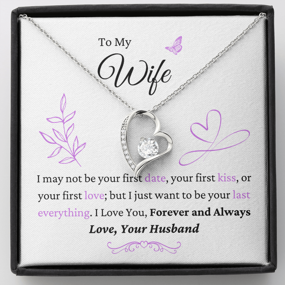 I may not be your first date - Forever Love Necklace