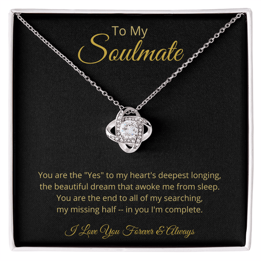 You are the yes to my hearts deepest longing - Love Knot Necklace (G/B)